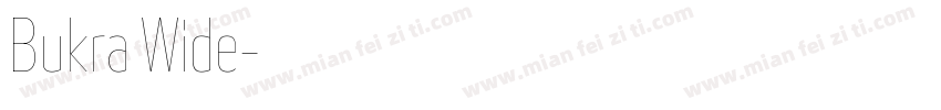 Bukra Wide字体转换